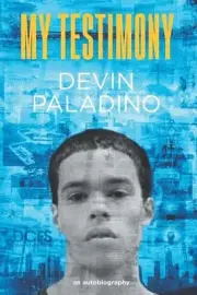 My Testimony by Devin Paladino Paperback Book