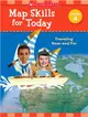 Map Skills for Today Grade 4 ─ Traveling Near and Far