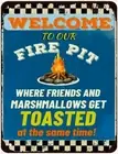 WELCOME TO OUR FIRE PIT Retro/ Vintage Tin Metal Sign Man Cave, Wall Home Decor,