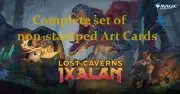 Complete set (81 Cards) of Lost Caverns of Ixalan Art Cards (non-stamped)