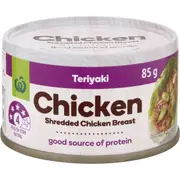 Woolworths Canned Shredded Chicken Teriyaki 85g