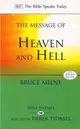 The Message of Heaven and Hell：The Bible Speaks Today: Bible Themes