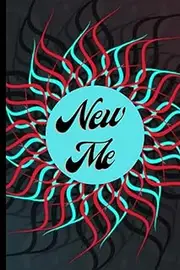New Me: NotebookJournal| 100 lined pages| For Starting Over, and Loving Yourself