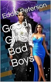 Good Girls, Bad Boys