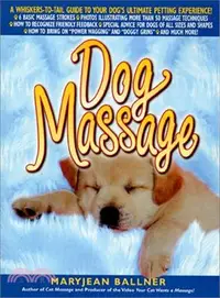 在飛比找三民網路書店優惠-Dog Massage: A Whiskers-To-Tai