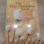 二手繪本  THE TINY DANDELION SEED