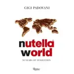 NUTELLA WORLD: 50 YEARS OF INNOVATION