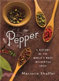 在飛比找三民網路書店優惠-Pepper ─ A History of the Worl