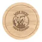 Work Sucks I'm Going Snowboarding Round Chopping Cheese Board Funny Birthday