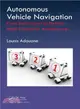 Autonomous Vehicle Navigation ─ From Behavioral to Hybrid Multi-Controller Architectures