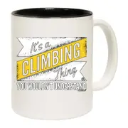 Aa It A Climbing Thing Mug Cup