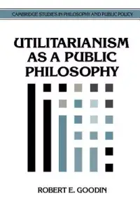 在飛比找博客來優惠-Utilitarianism as a Public Phi