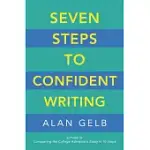 SEVEN STEPS TO CONFIDENT WRITING