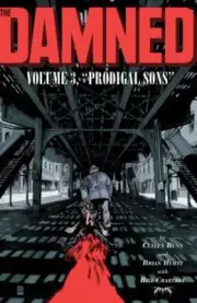 Damned : Prodigal Sons, Paperback by Bunn, Cullen; Hurtt, Brian (ILT); Crabtr...
