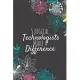 Surgical Technologists Make A Difference: Surgical Technologist Notebook, Technologist Journal, Technologist Appreciation Gifts, Gifts for Technologis