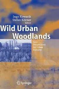 在飛比找博客來優惠-Wild Urban Woodlands: New Pers