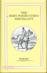 在飛比找三民網路書店優惠-The Keen Foxhunter's Miscellan