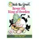 Nate the Great Saves the King of Sweden