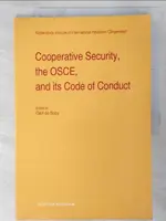 【書寶二手書T4／政治_I5Q】COOPERATIVE SECURITY, THE OSCE, AND ITS CODE OF CONDUCT_NOOY, G. C. DE (EDT)/ NEDERLANDS INSTITUUT VOOR INTERNATIONALE BETREKKINGEN CLIN