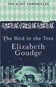 The Bird in the Tree：Book One of The Eliot Chronicles