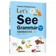 Let’s See Grammar：彩圖初級英文文法【Basic 1】（三版）（菊8K+解答別冊）<啃書>