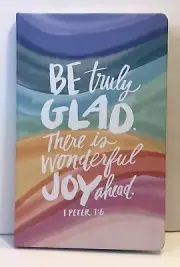 Eccolo Kristen Ley Be Truly Glad I Peter 1:6 Journal Notebook with Bookmark