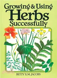 在飛比找三民網路書店優惠-Growing and Using Herbs Succes