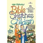 NEW TESTAMENT BIBLE SKETCHES FOR CHILDREN