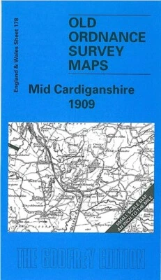 Mid Cardiganshire 1909 One Inch sheet 178 by Alan Leather
