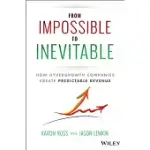 FROM IMPOSSIBLE TO INEVITABLE: HOW HYPER-GROWTH COMPANIES CREATE PREDICTABLE REVENUE