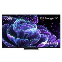 在飛比找蝦皮商城優惠-TCL 65吋 4K Mini LED QLED Googl