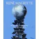 Rene Magritte: Newly Discovered Works: Catalogue Raisonne: Oil Paintings, Gouaches, Drawings