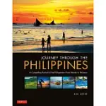 JOURNEY THROUGH THE PHILIPPINES: AN UNFORGETTABLE JOURNEY FROM MANILA TO MINDANAO