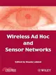 WIRELESS AD HOC AND SENSOR NETWORKS