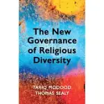 THE NEW GOVERNANCE OF RELIGIOUS DIVERSITY