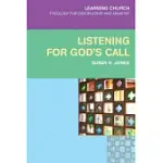 LISTENING FOR GOD’’S CALL: DISCIPLESHIP AND MINISTRY