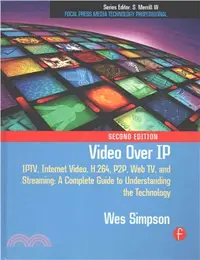 在飛比找三民網路書店優惠-Video over Ip ― Iptv, Internet