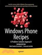 在飛比找三民網路書店優惠-Windows Phone Recipes