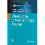 INTRODUCTION TO MEDICAL IMAGE ANALYSIS