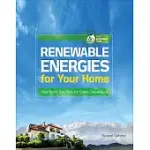 RENEWABLE ENERGIES FOR YOUR HOME: REAL-WORLD SOLUTIONS FOR GREEN CONVERSIONS