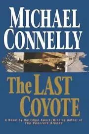 The Last Coyote by Michael Connelly (English) Hardcover Book