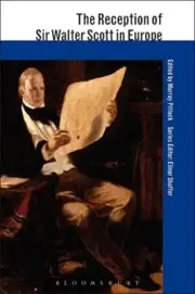 THE RECEPTION OF SIR WALTER SCOTT IN EUROPE (THE RECEPTION By Murray Pittock NEW