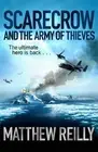 Scarecrow and the Army of Thieves by Matthew Reilly (Paperback, 2012)