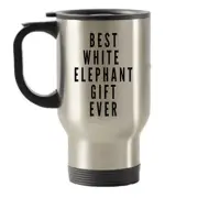Best White Elephant Gift Ever Stainless Steel Travel Insulated Tumblers Mug