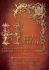 Hansel and Gretel - And Other Siblings Forsaken in Forests (Origins of Fairy