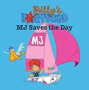 Billys Boatshed: M J Saves The Day