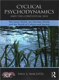 在飛比找三民網路書店優惠-Cyclical Psychodynamics and th