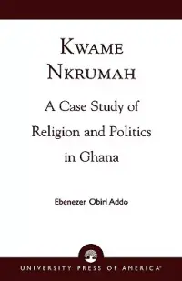 在飛比找博客來優惠-Kwame Nkrumah: A Case Study of