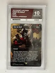 Magic The Gathering | 2025 - Saw in Half - Secret Lair Drop - 1755 - Rare - Marvel Superdrop | Ace Graded 10 | Certificate Number 358859