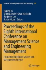 Proceedings of the Eighth International Conference on Management Science and Eng